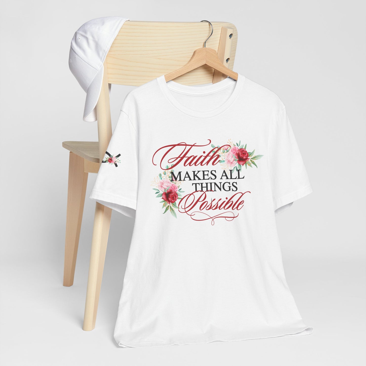 Faith Makes All Things Possible Floral Tee - Women's Short Sleeve T-Shirt