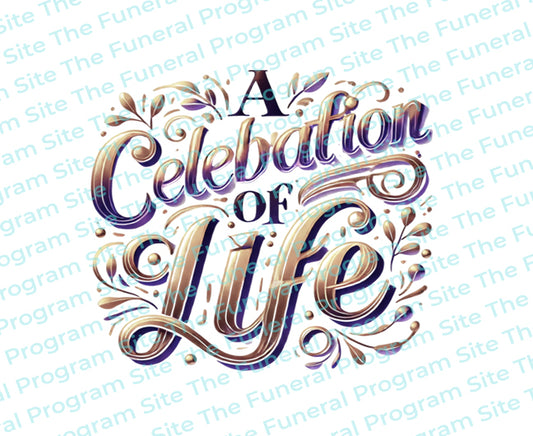 A Celebration of Life Funeral Program Title