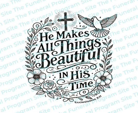 All Things Beautiful Bible Verse Word Art - The Funeral Program Site