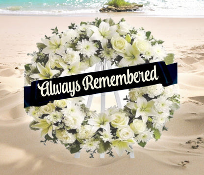 Always Remembered Funeral Flowers Ribbon Banner - The Funeral Program Site