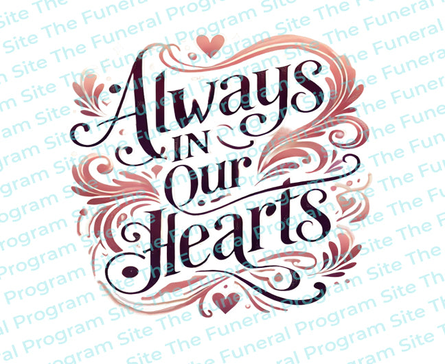 Always In Our Hearts Funeral Program Title