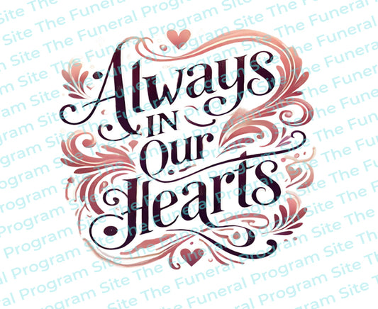 Always In Our Hearts Funeral Program Title