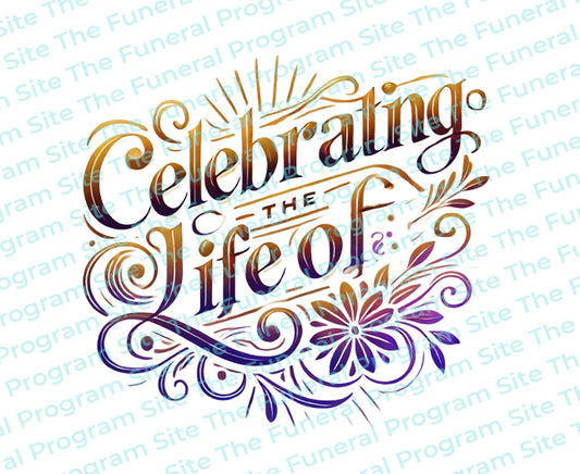 Celebrating the Life of Funeral Program Title