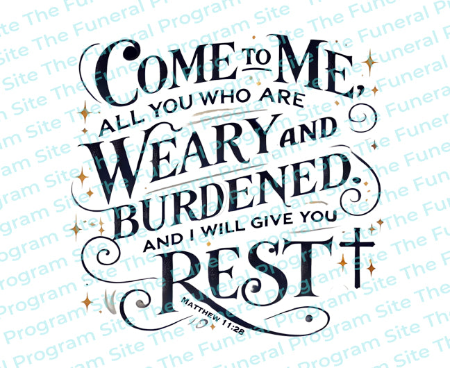 Come To Me Funeral Bible Verse Word Art