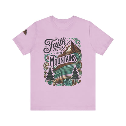 Faith Can Move Mountains Unisex Faith Based TShirt - The Funeral Program Site