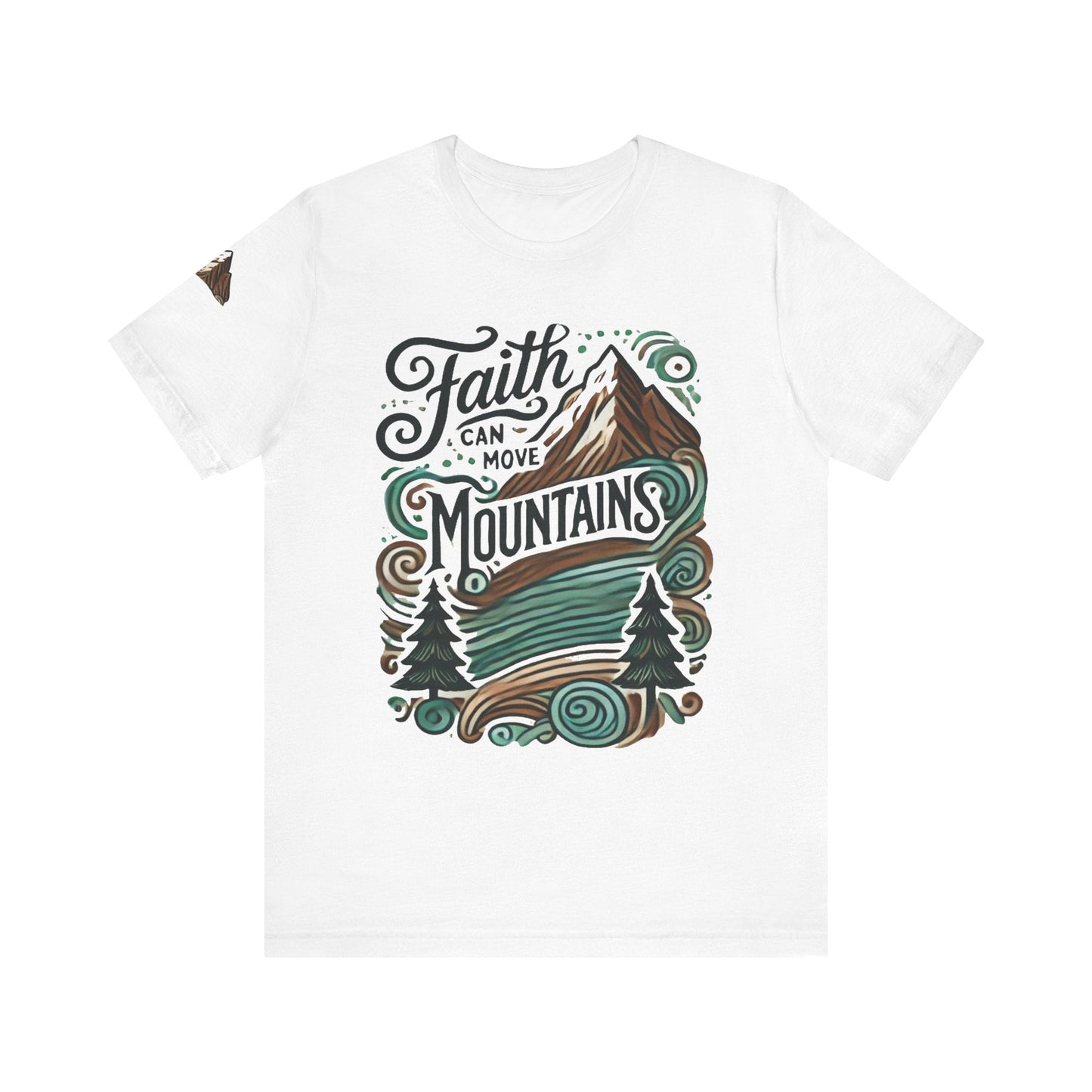 Faith Can Move Mountains Unisex Faith Based TShirt - The Funeral Program Site