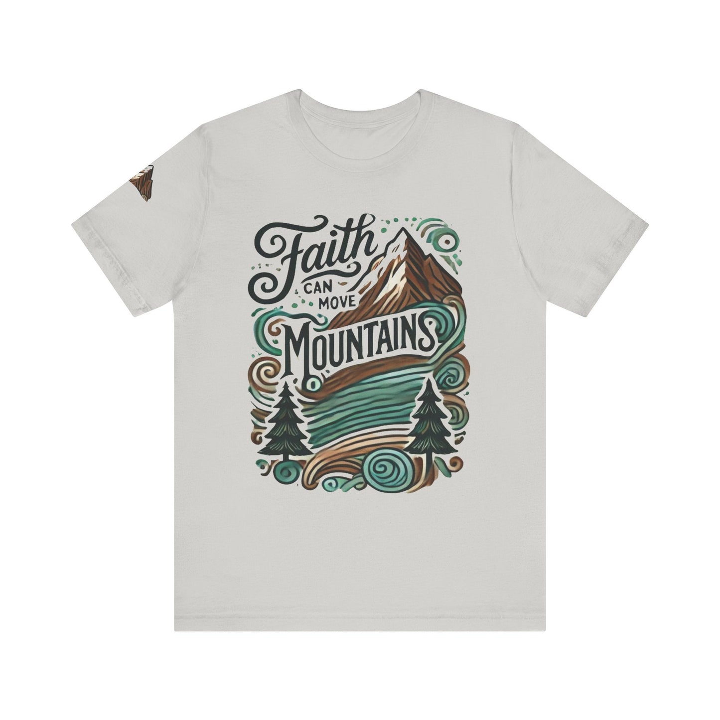 Faith Can Move Mountains Unisex Faith Based TShirt - The Funeral Program Site