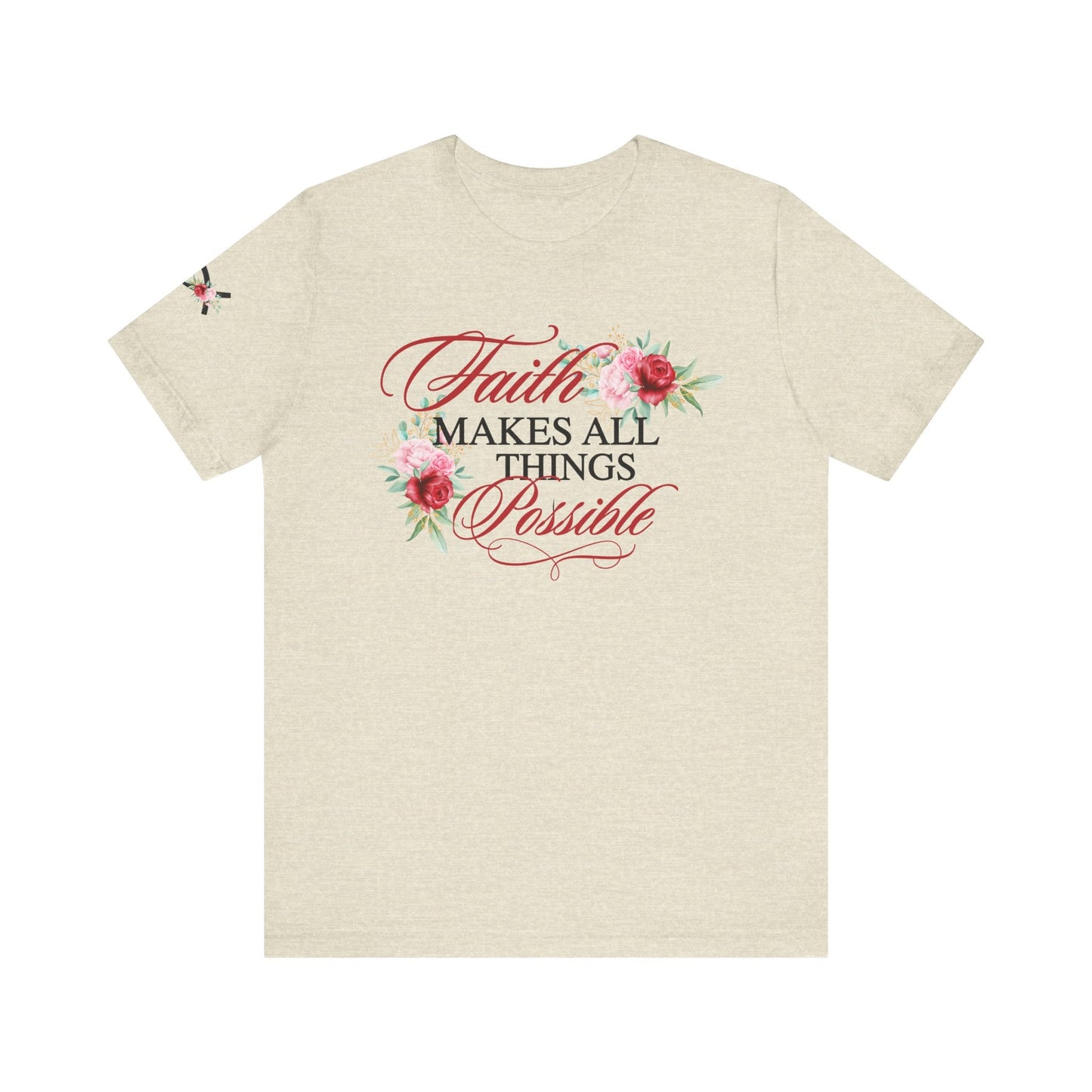 Faith Makes All Things Possible Women's Faith Based T-Shirt - The Funeral Program Site