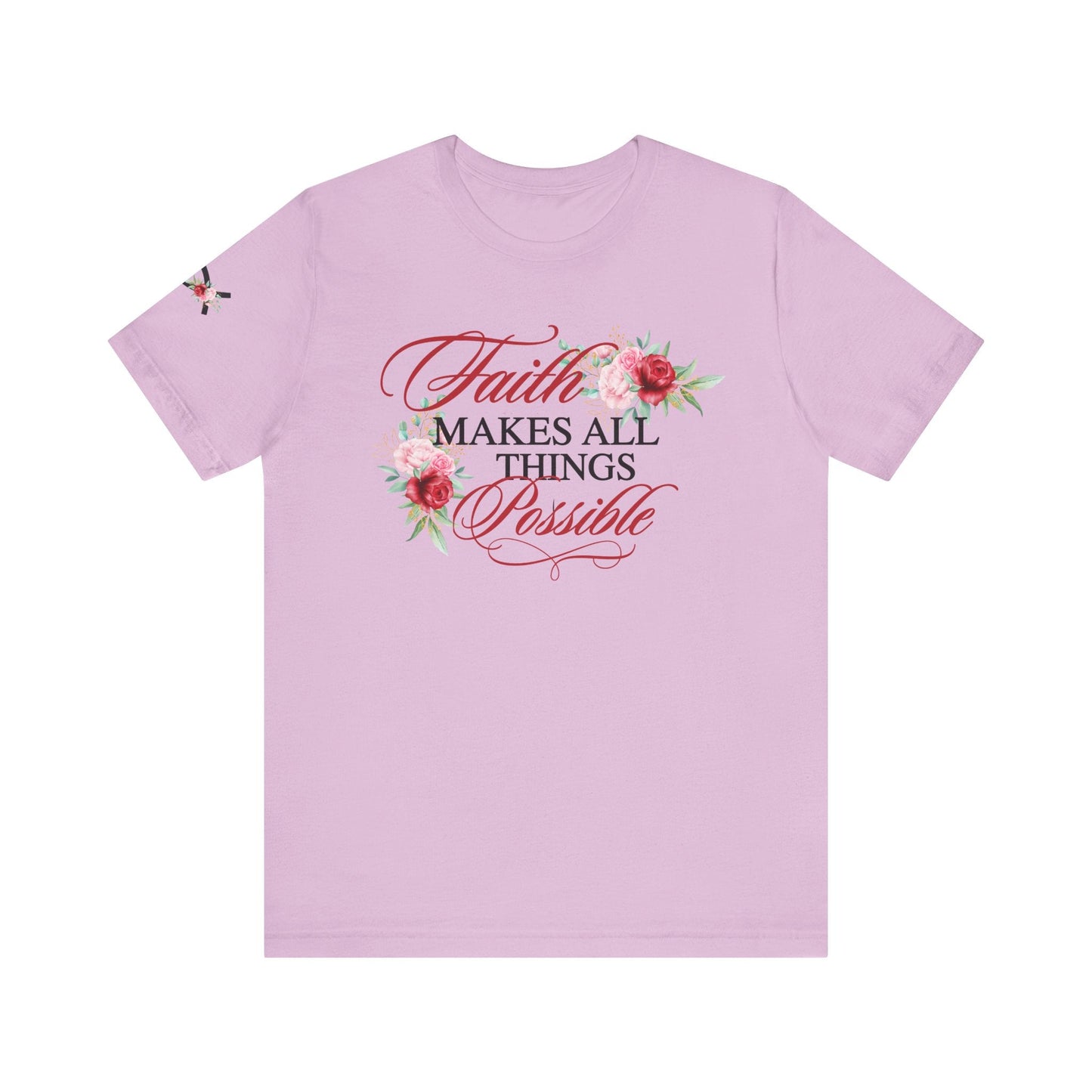 Faith Makes All Things Possible Women's Faith Based T-Shirt - The Funeral Program Site