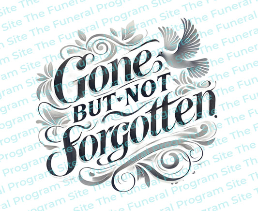 Gone But Not Forgotten Funeral Program Title