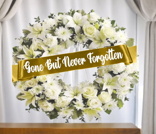 Gone But Never Forgotten Funeral Flowers Ribbon Banner