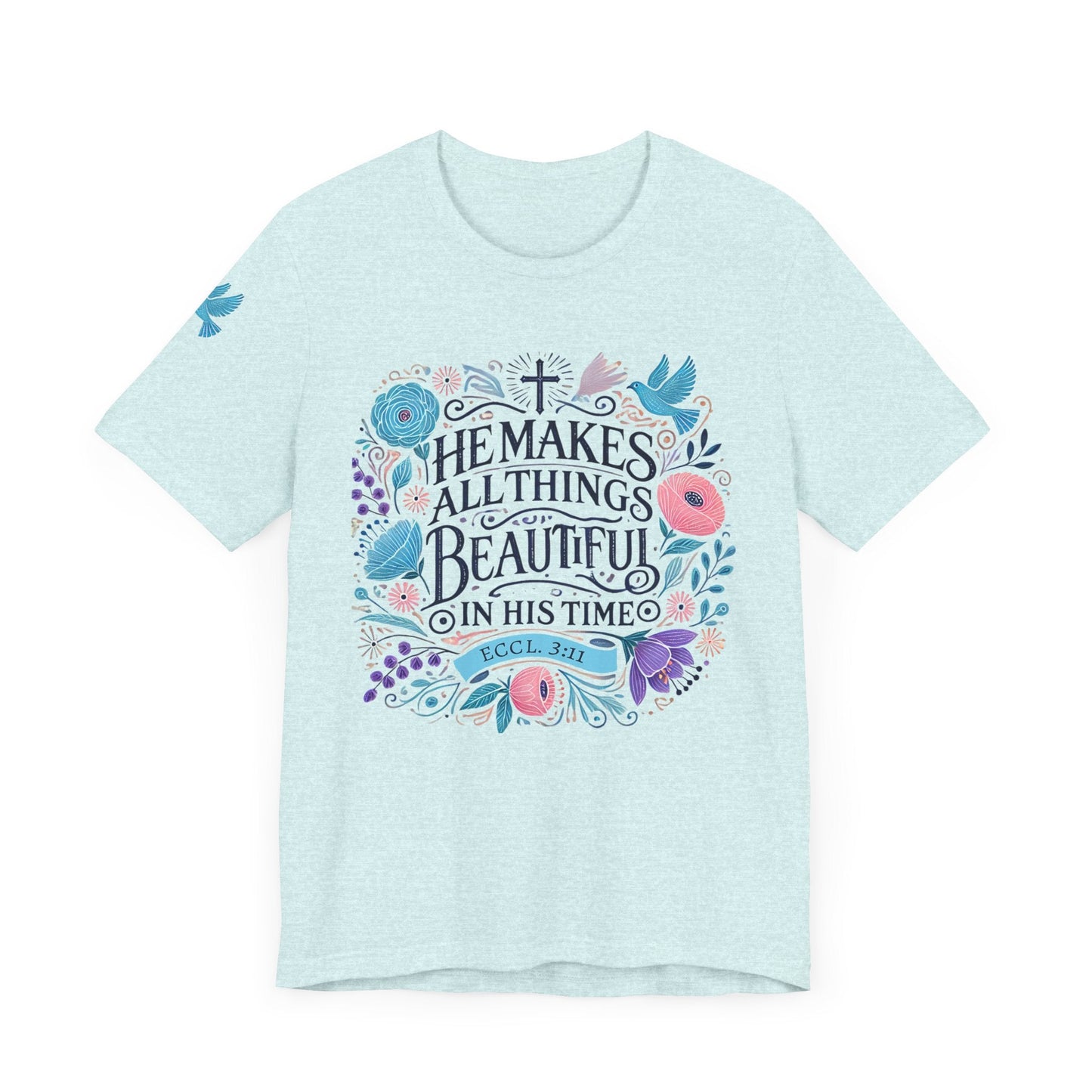 He Makes All Things Beautiful Women's Inspirational T-Shirt - The Funeral Program Site