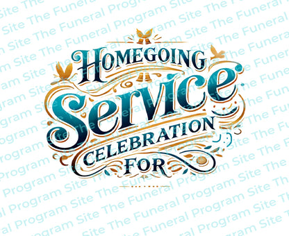 Homegoing Service Celebration For Funeral Program Title