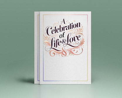 A Celebration of Life & Love Funeral Program Title