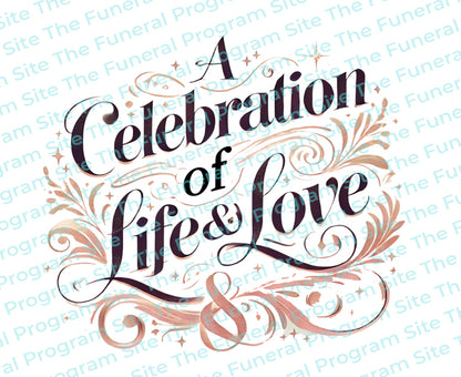 A Celebration of Life & Love Funeral Program Title