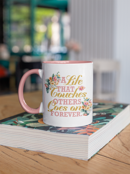 A Life That Touches Others In Memory Coffee Mug