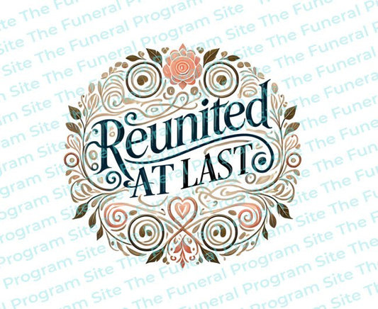 Reunited At Last Funeral Quote Word Art - The Funeral Program Site