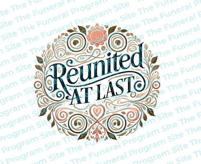 Reunited At Last Funeral Quote Word Art