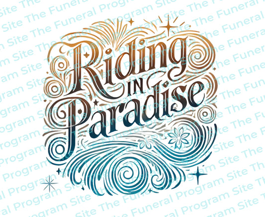 Riding in Paradise Funeral Program Title