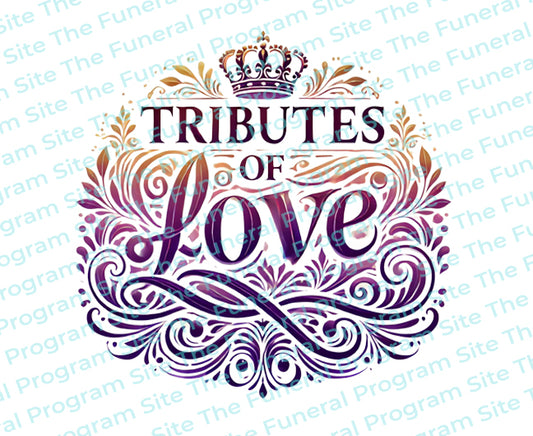 Tributes of Love Funeral Program Title