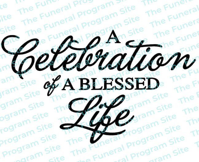 A Celebration of A Blessed Life Funeral Program Title - The Funeral Program Site