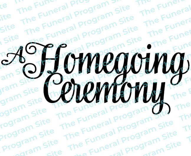 A Homegoing Ceremony Funeral Program Title - The Funeral Program Site