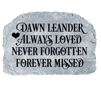 Personalized Always Loved Memorial Garden Stone.