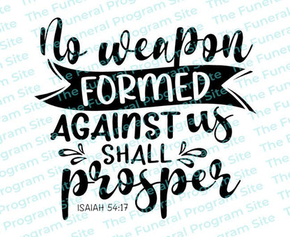 No Weapon Formed Bible Verse Word Art - The Funeral Program Site