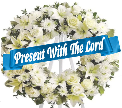 Present With The Lord Funeral Ribbon Banner For Flowers - The Funeral Program Site